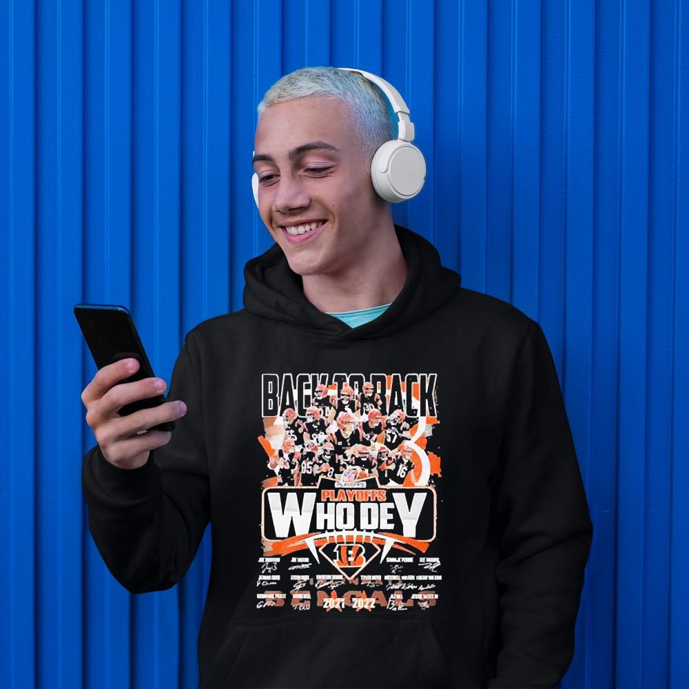 l2812 cincinnati bengals back to back playoffs who dey 20212022 signatures shirt hoodie - Cincinnati Bengals Back to Back Playoffs Who Dey 2021-2022 signatures shirt