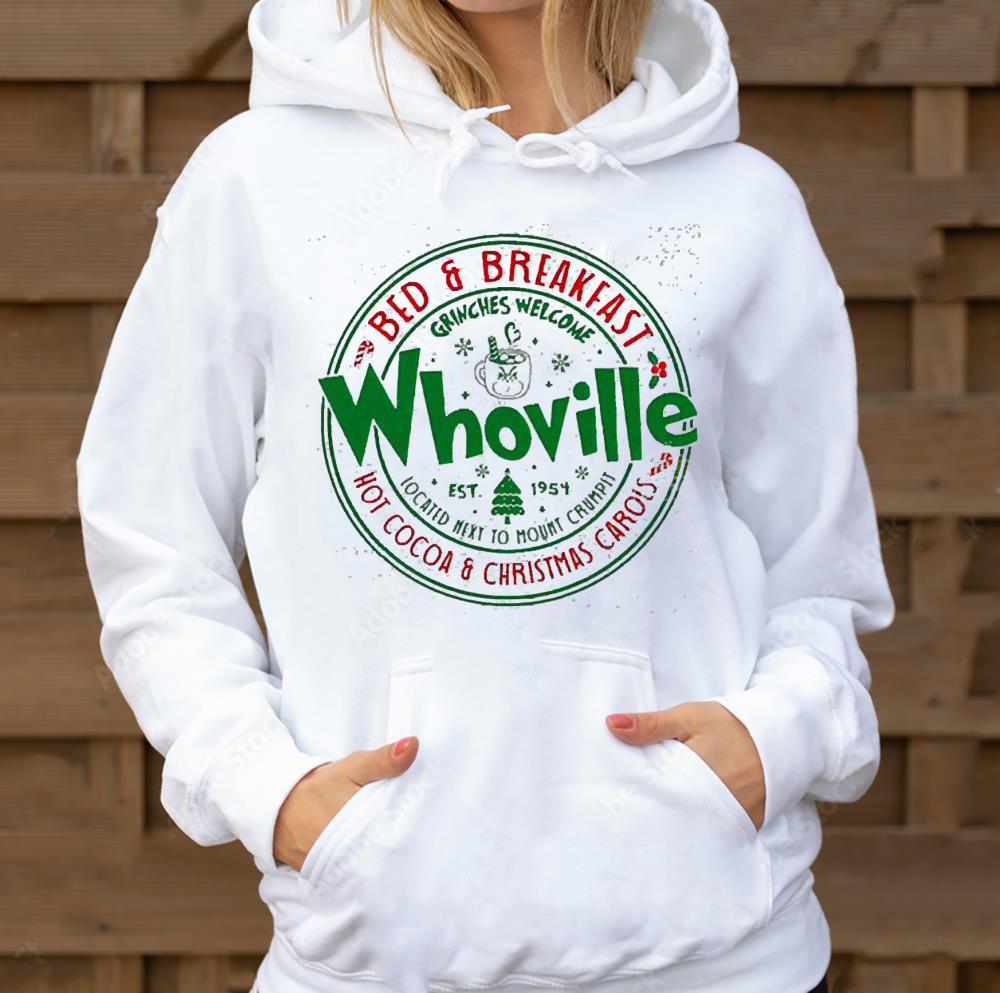 Whoville Bed And Breakfast Hot Cocoa And Christmas Carols Grinches Welcome Est 1954 Shirt l2911 whoville bed and breakfast hot cocoa and christmas carols grinches welcome est 1954 shirt hoodie - Whoville Bed And Breakfast Hot Cocoa And Christmas Carols Grinches Welcome Est 1954 Shirt