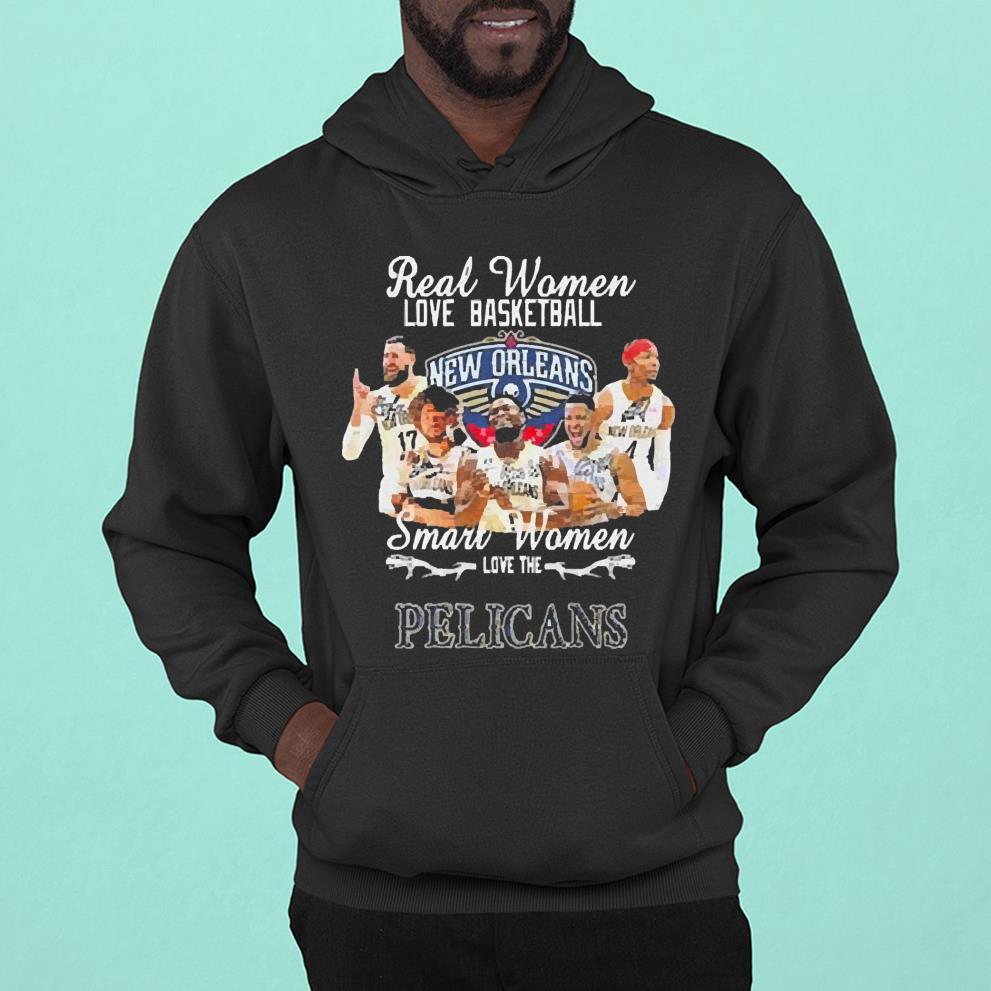 Real Women Love Basketball Smart Women Love The New Orleans Pelicans Signatures Shirt l411 real women love basketball smart women love the new orleans pelicans signatures shirt hoodie - Real Women Love Basketball Smart Women Love The New Orleans Pelicans Signatures Shirt