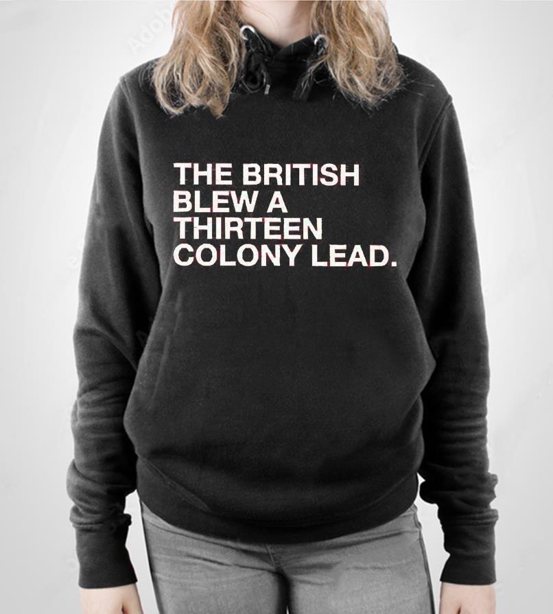 The British Blew A Thirteen Colony Lead shirt 24 Merry Christmas
