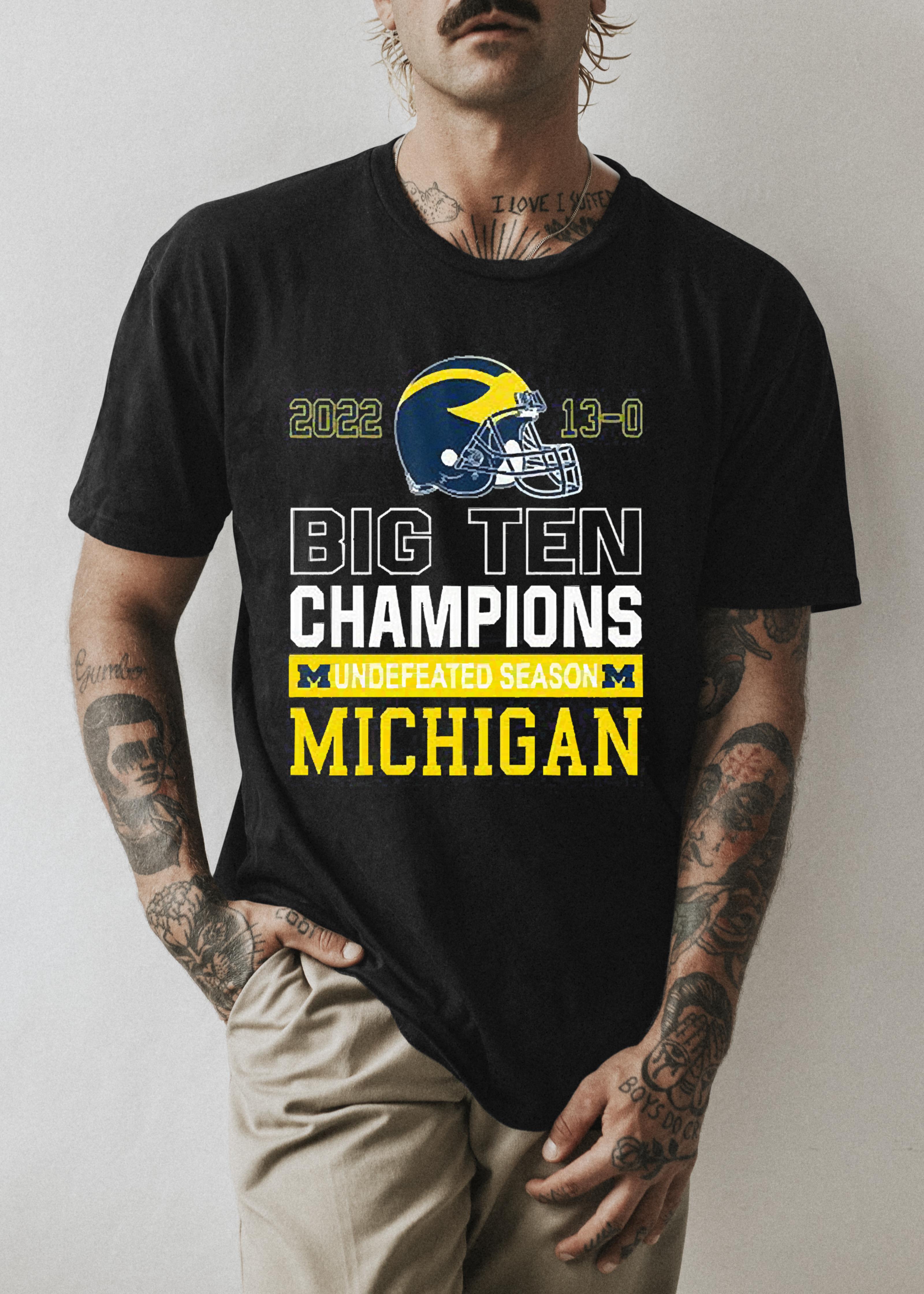 m101 michigan football 2022 big ten champions 130 undefeated season schedule shirt hoodie - Michigan Football 2022 Big Ten Champions 13-0 Undefeated Season Schedule Shirt