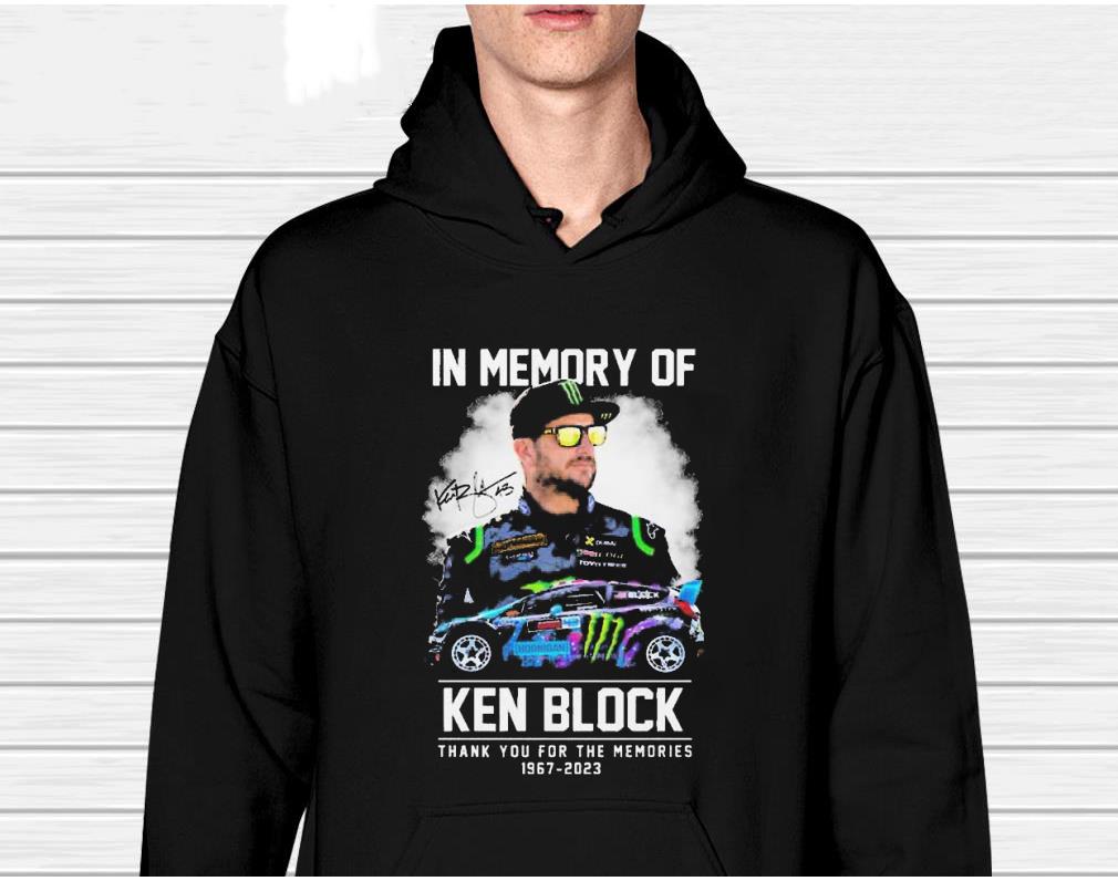 In memory of ken block thank you for the memories 1967 2023 signatures shirt 1