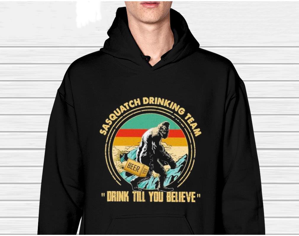 Sasquatch drink tea drink till you believe vintage shirt 1