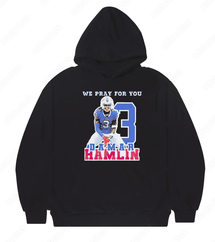 m131 damar hamlin we pray for you 2023 shirt hoodie - Damar Hamlin We Pray For You 2023 Shirt