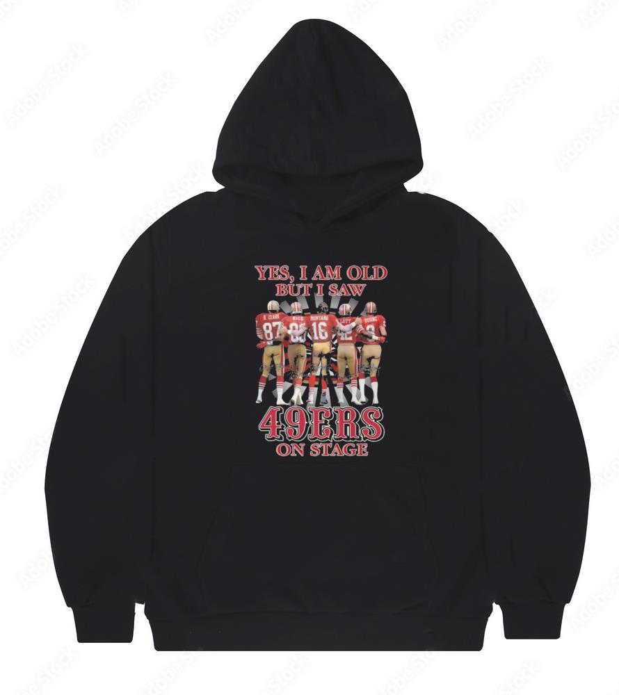 Yes I Am Old But I Saw San Francisco 49ers On Stage Signatures shirt 1