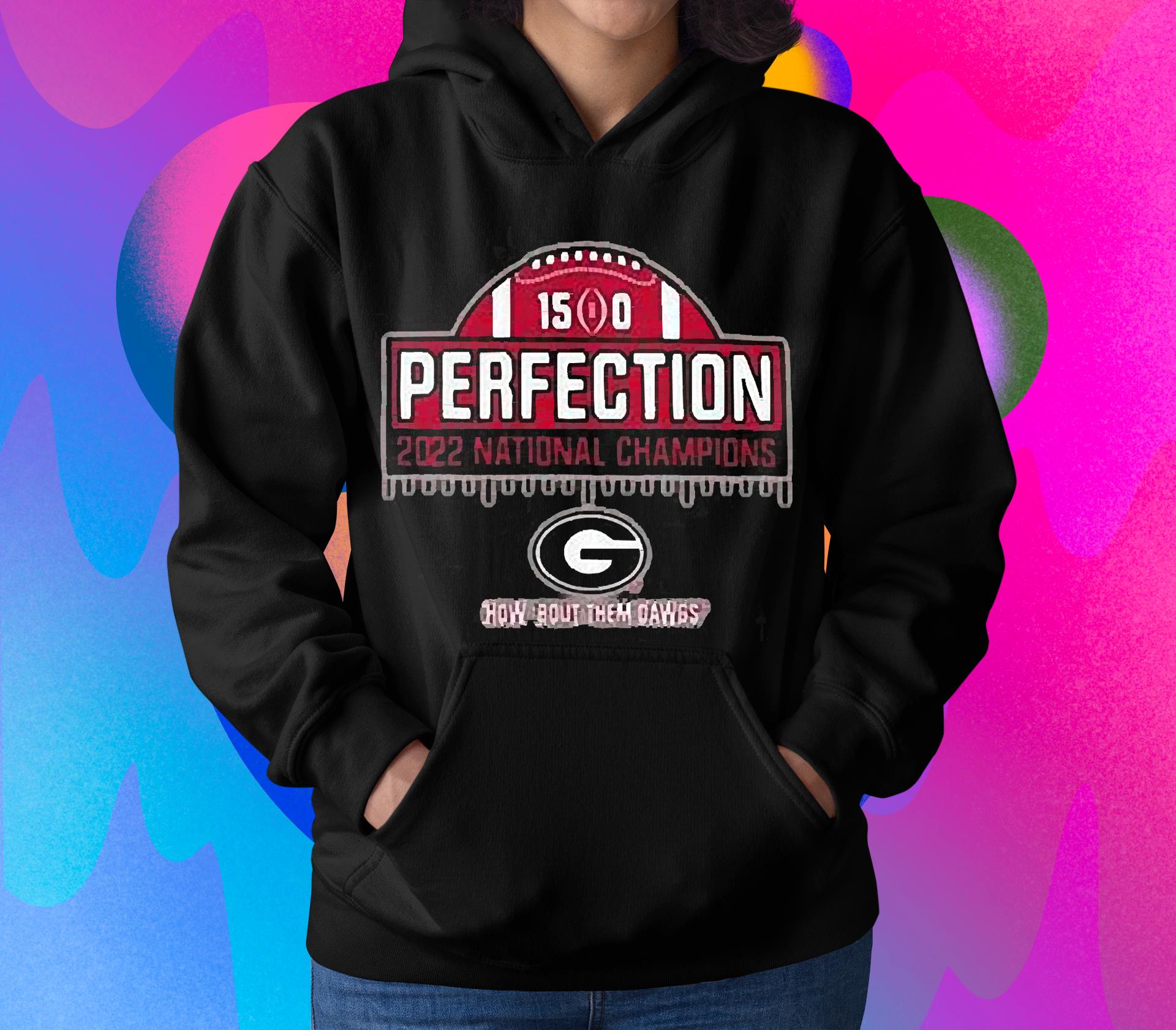 Georgia Bulldogs 2022 National Champions Perfection Shirt 1