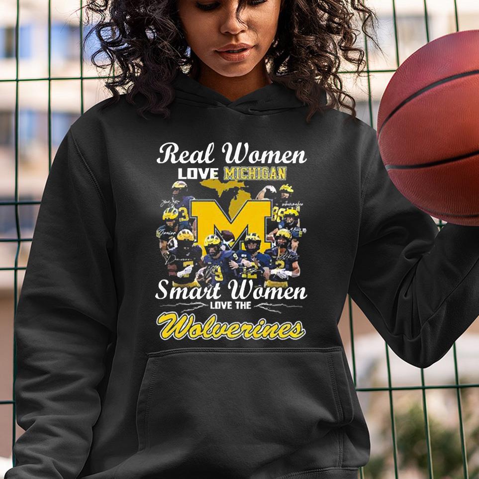 Real Women love Michigan Smart Women love the Wolverines sigantures 2022 shirt 1