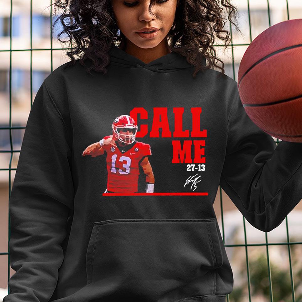 Stetson Bennett Call Me 27 13 Georgia Football Shirt 1