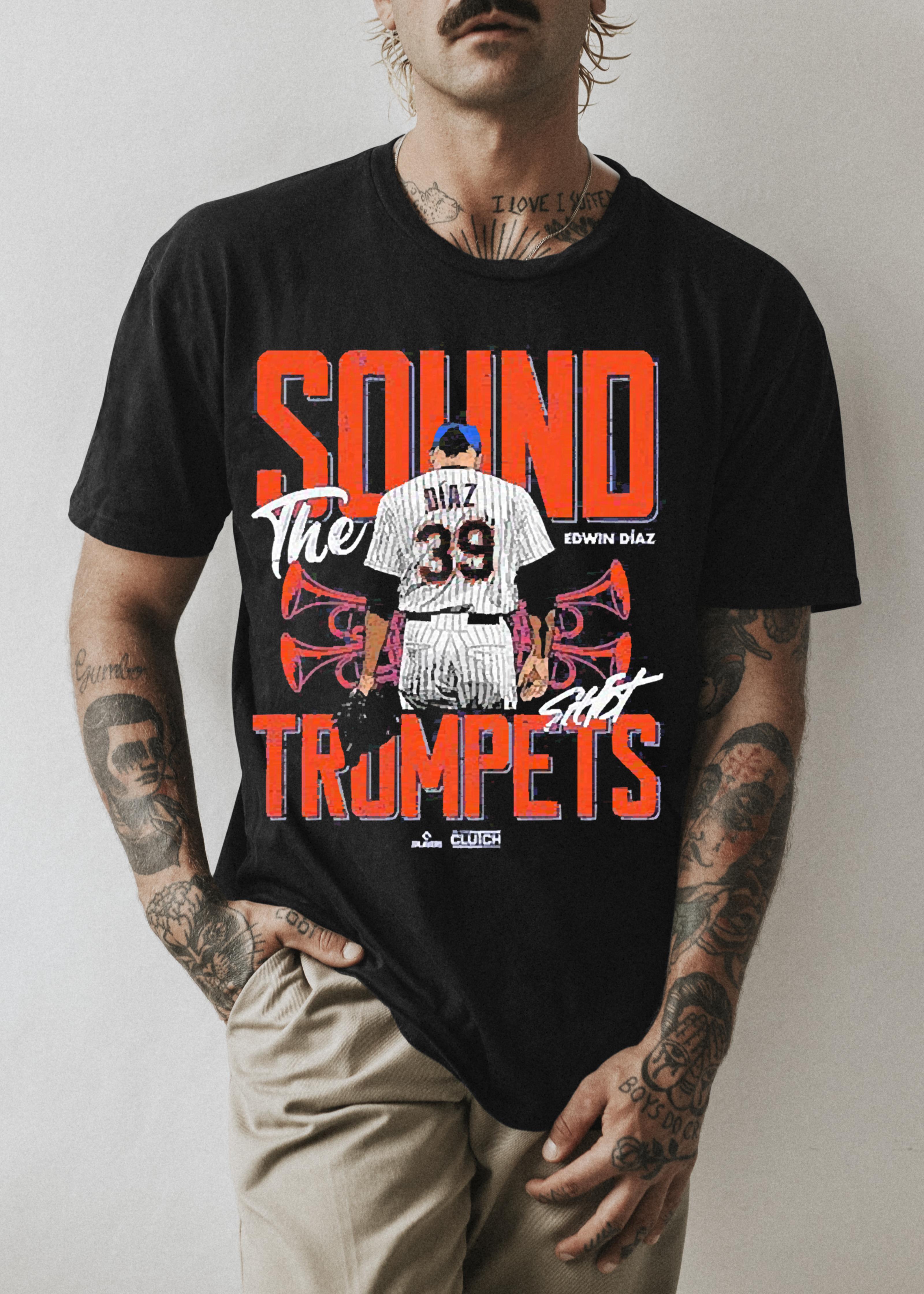 Edwin Diaz Sound The Trumpets Mlbpa Shirt 1