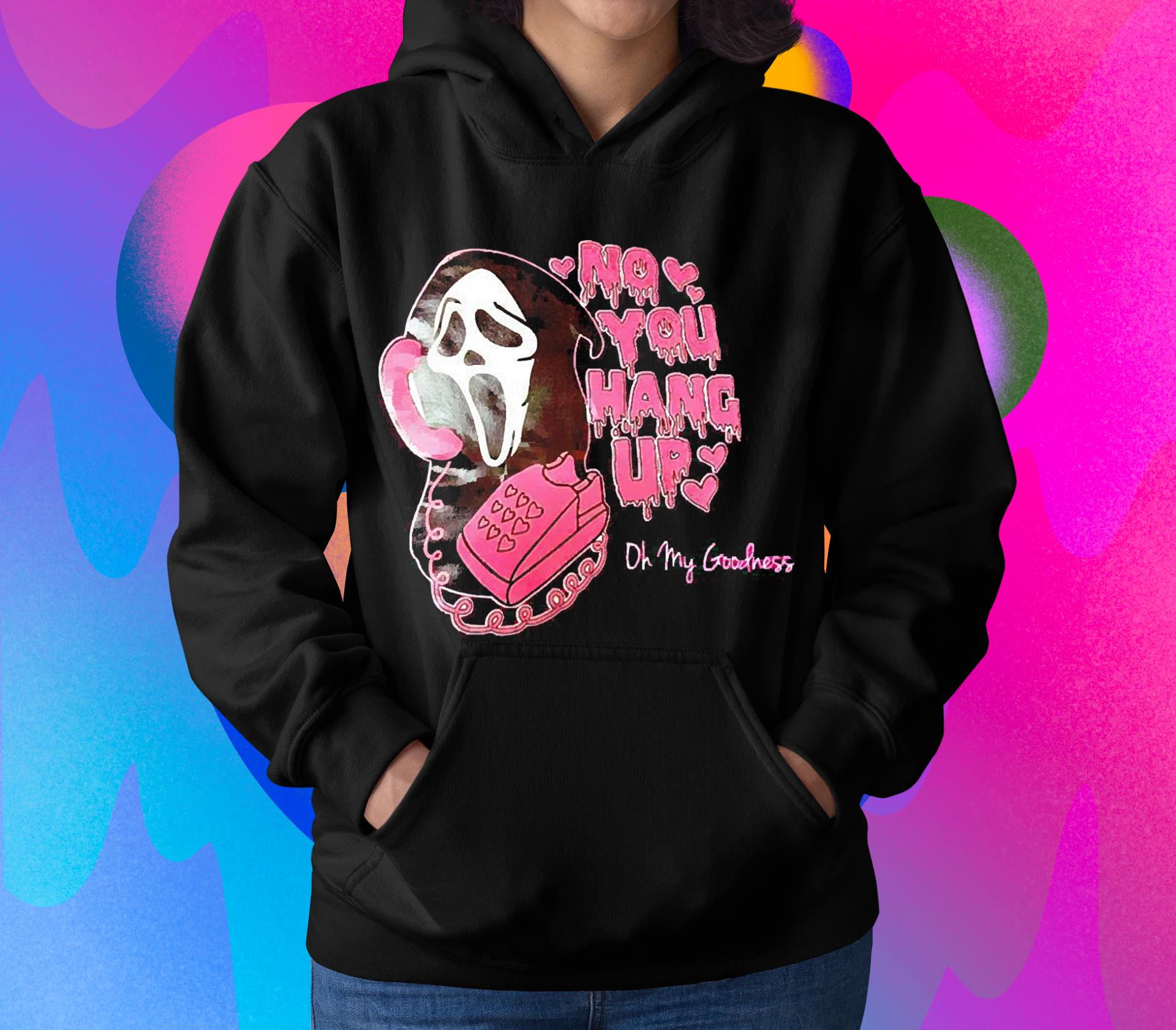 Ghost no you hang up oh my goodness shirt 1 Thebeatlestshirt News
