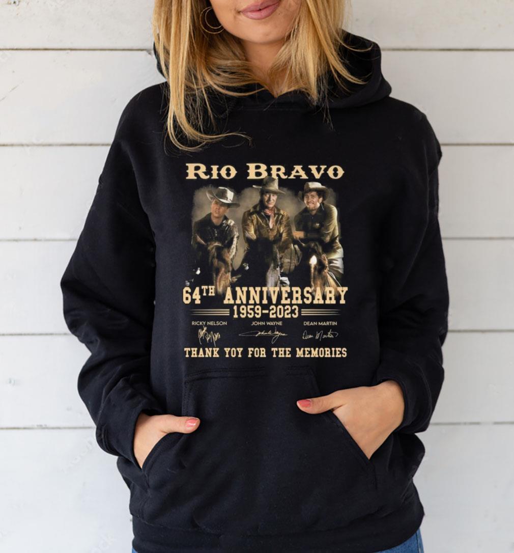 m31 rio bravo 64th anniversary 19592023 thank you for the memories signatures shirt hoodie - Rio Bravo 64th Anniversary 1959-2023 Thank You For The Memories Signatures shirt