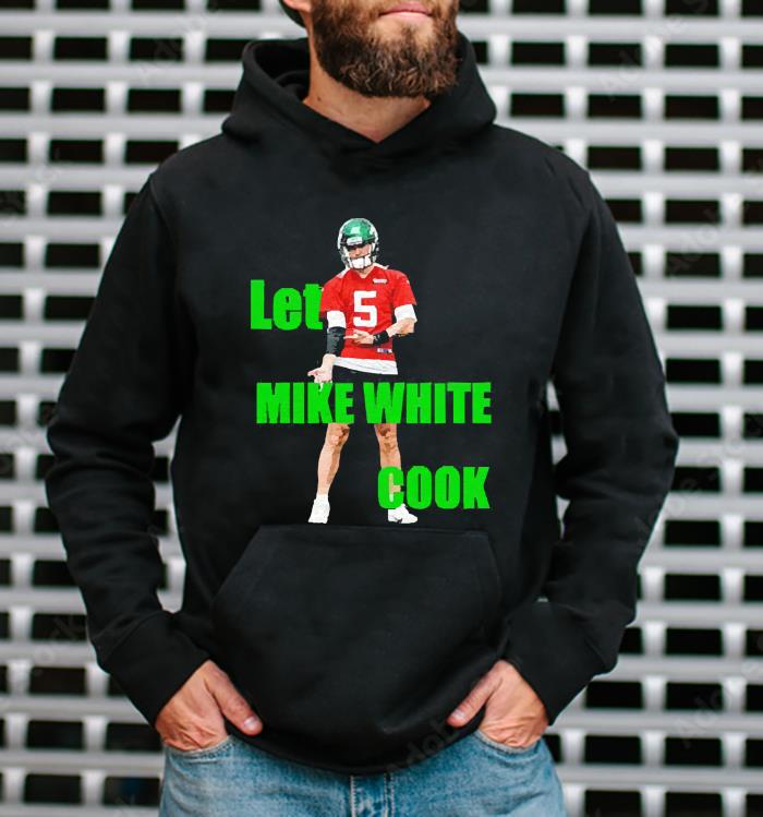 Let Mike white cook shirt 7