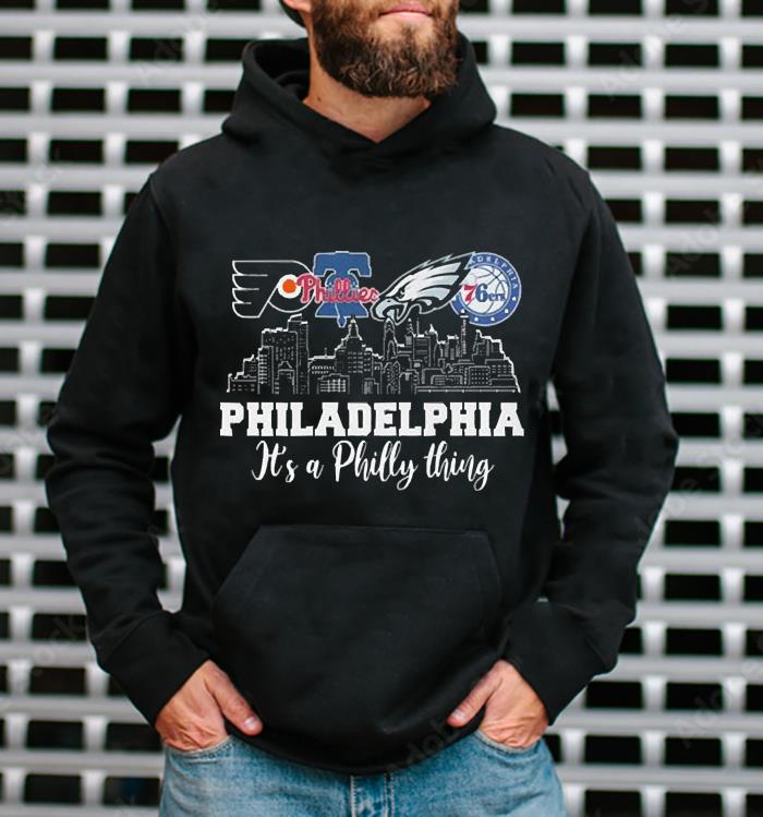 Philadelphia Sport team city Philadelphia It’s a Philly thing shirt 9