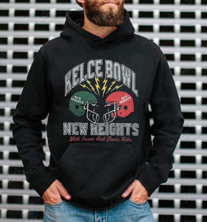 m42 the kelce bowl new heights with jason and travis kelce shirt hoodie - The Kelce Bowl New Heights with Jason and Travis Kelce shirt