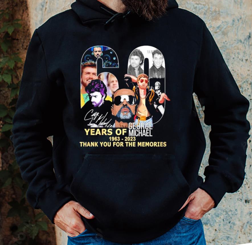 George Michael 60 years of 1963 2023 thank you for the memories signature shirt 1