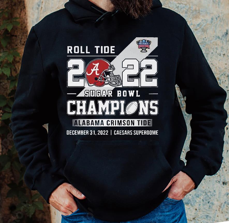 Roll Tide 2022 Sugar Bowl Champions Alabama Crimson Tide 2022 shirt 1