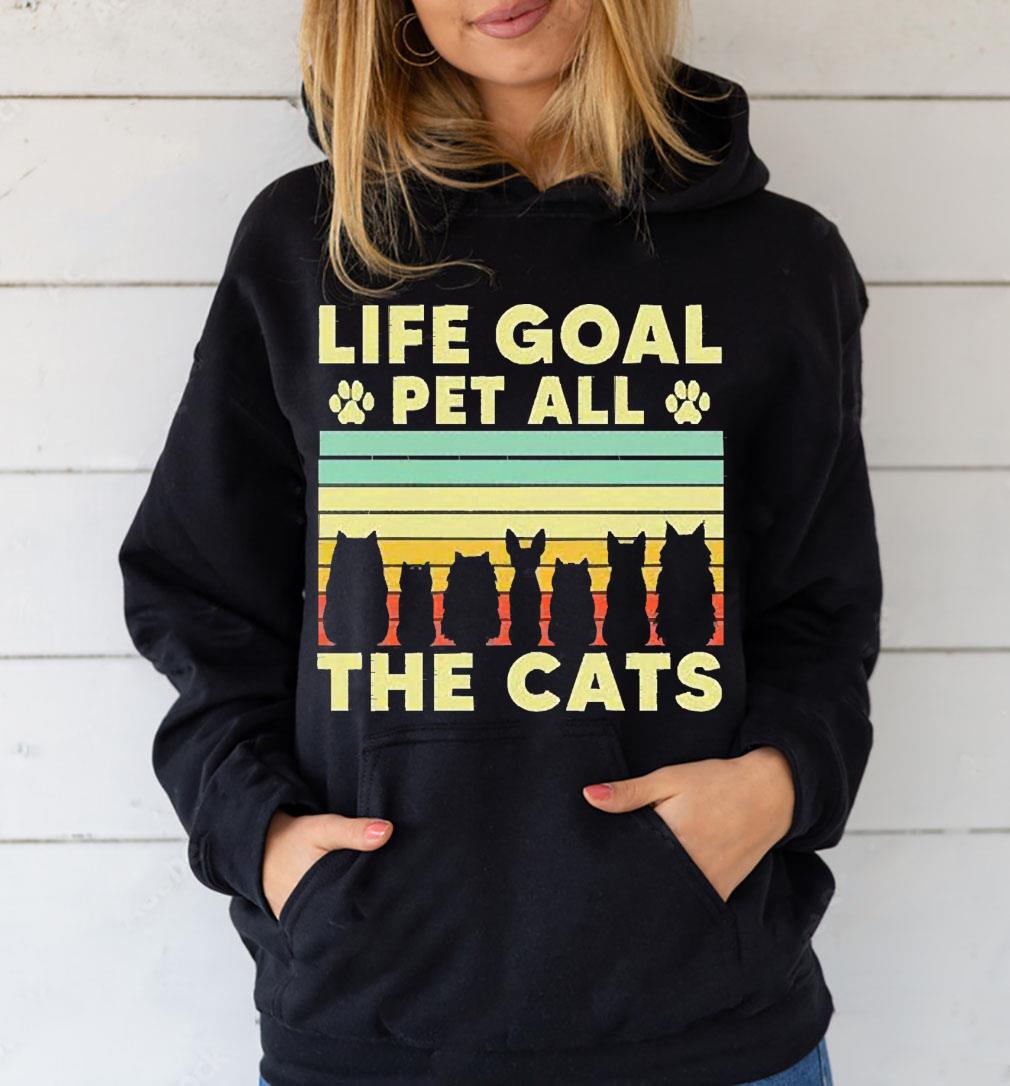 Life goal pet all the cat vintage shirt 1
