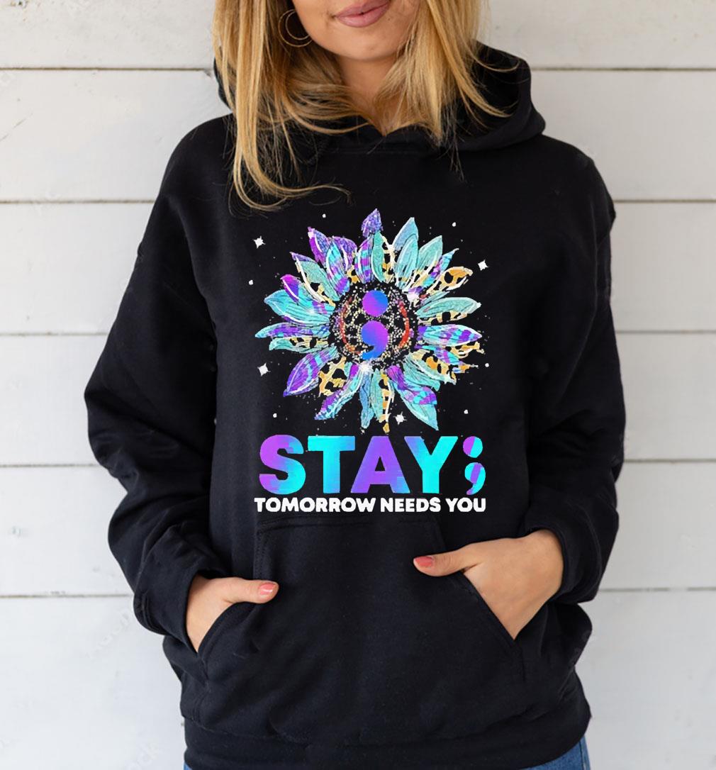 Sunflower stay tomorrow needs you shirt 1 Thebeatlestshirt News