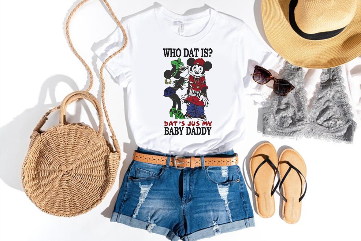 Who Dat Is Dats Jus My Baby Daddy Shirt 1 Thebeatlestshirt News
