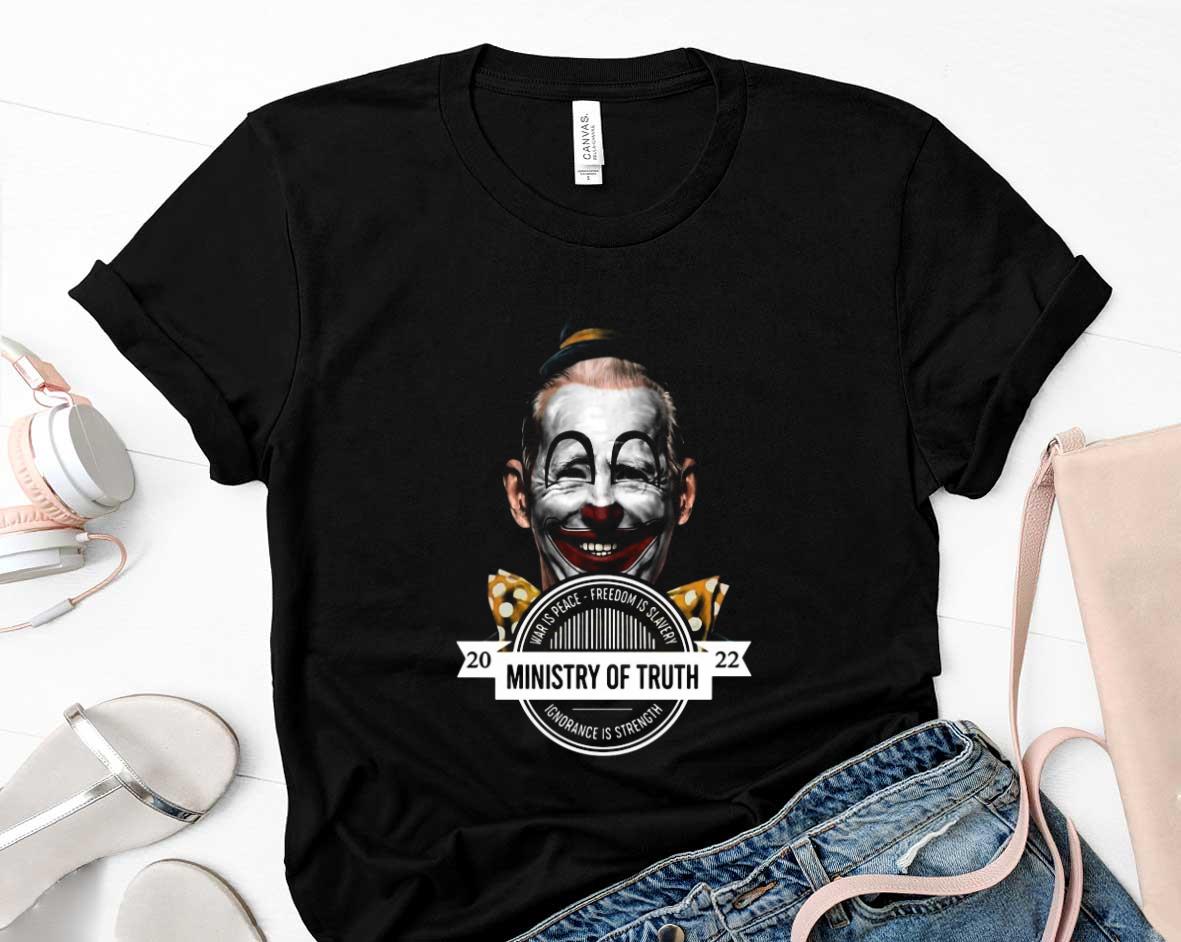 Biden Clown War Is Peace Freedom Is Slavery Ignorance Is Strength 2022 Ministry Of Truth Shirt 1 Starwars News