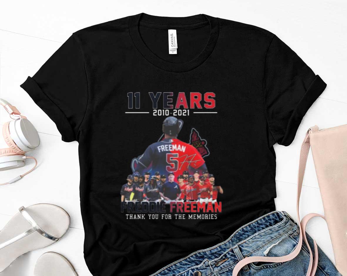 11 Years Freddie Freeman 2010-2021 Thank You For The Memories Signature Shirt 1 Thebeatlestshirt News
