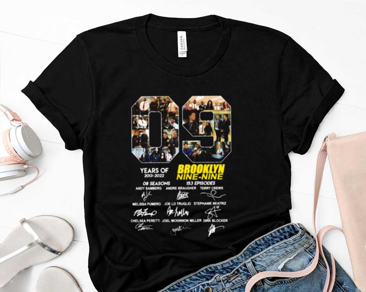 09 Years Of 2013 2022 Brooklyn Nine Nine Signatures Shirt 1 Thebeatlestshirt News