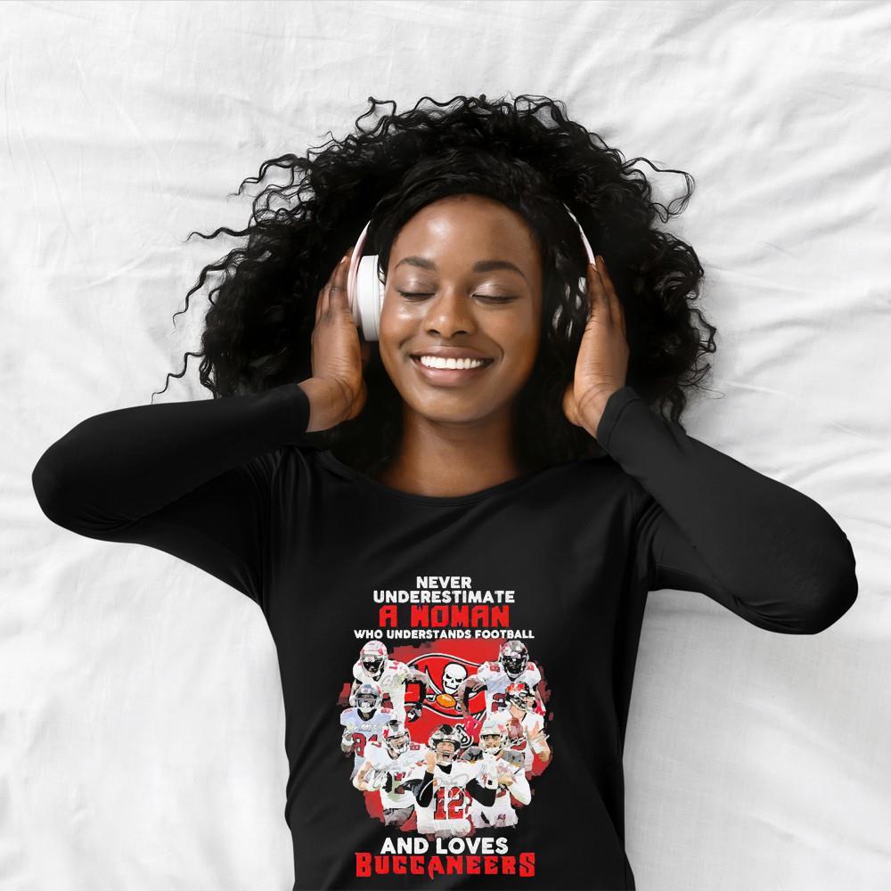 Never underestimate a woman who understands football and loves Tampa Bay Buccaneers signatures shirt 4